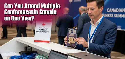 Attend Multiple Conferences in Canada on One Visa